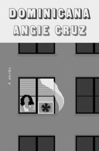Read more about the article Review: Dominicana by Angie Cruz