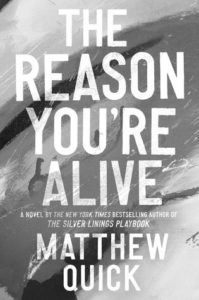 Read more about the article Review: The Reason You’re Alive by Matthew Quick