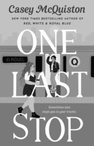 Read more about the article Review: One Last Stop by Casey McQuiston