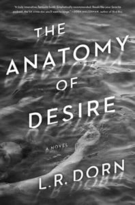 Read more about the article Review: The Anatomy of Desire by L. R. Dorn