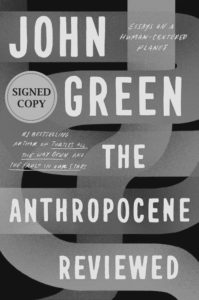 Read more about the article Review: The Anthropocene Reviewed by John Green