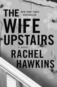 Read more about the article Review: The Wife Upstairs by Rachel Hawkins