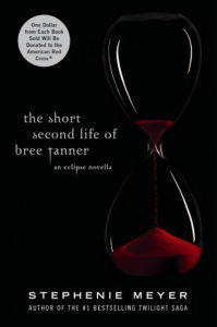 The Short Second Life of Bree Tanner by Stephenie Meyer