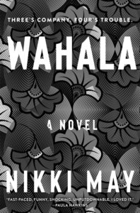 Read more about the article Review: Wahala by Nikki May