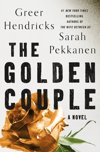 The Golden Couple book by Greer Hendricks and Sarah Pekkanen