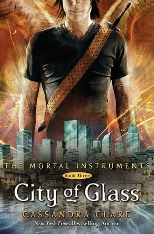 CIty of Glass by Cassandra Clare
