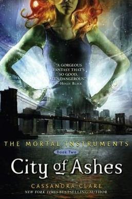 CIty of Ashes by Cassandra Clare