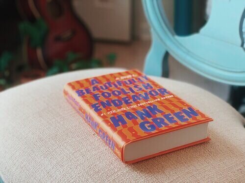 A Beautifully Foolish Endeavor by Hank Green