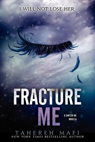 Fracture Me by Tahereh Mafi cover