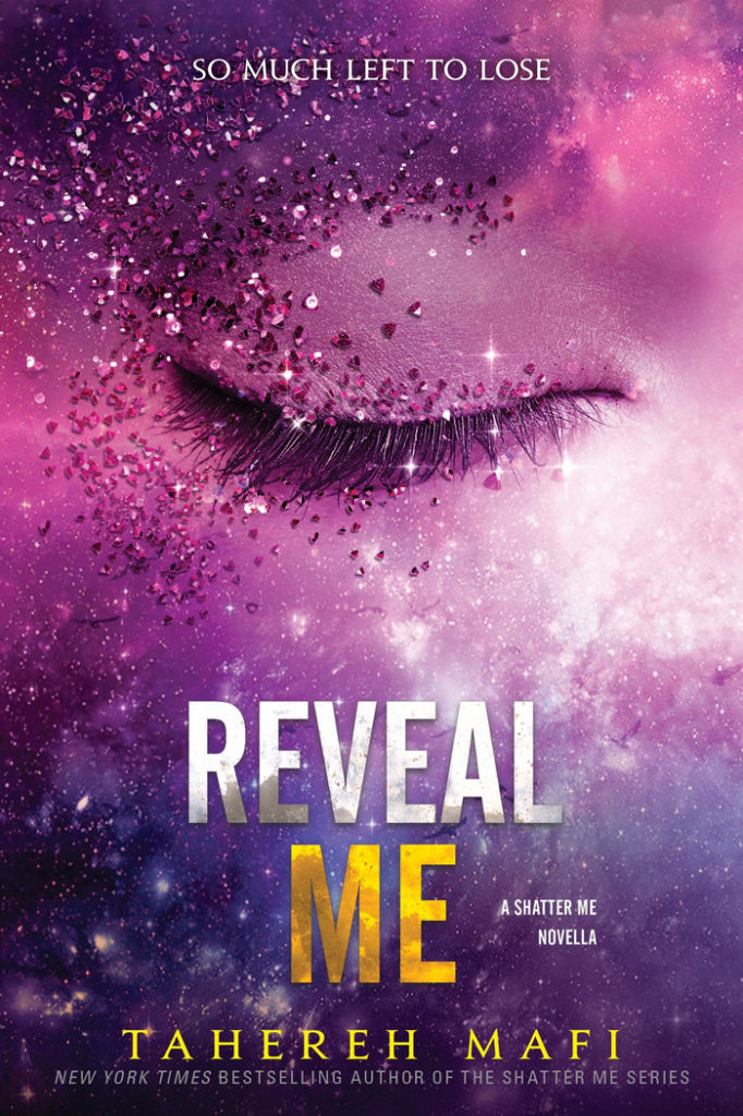 Reveal Me by Tahereh Mafi cover