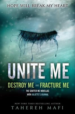 Unite Me by Tahereh Mafi cover