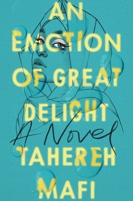 An Emotion of Great Delight by Tahereh Mafi cover