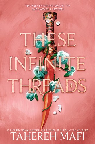 These Infinite Threads by Tahereh Mafi cover