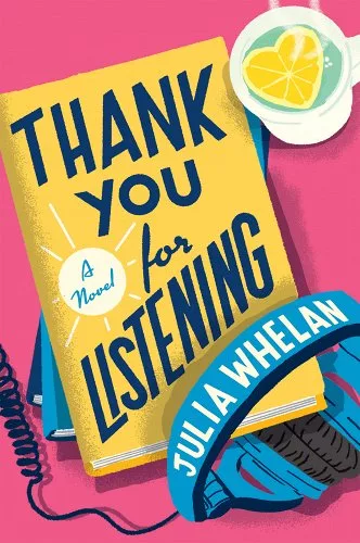 The cover of Thank You for Listening by Julia Whelan