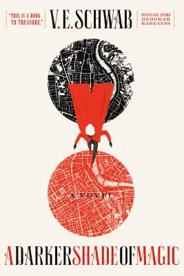 The cover of A Darker Shade of Magic by V. E. Schwab