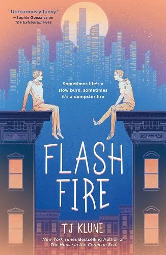 The cover of Flash Fire by TJ Klune