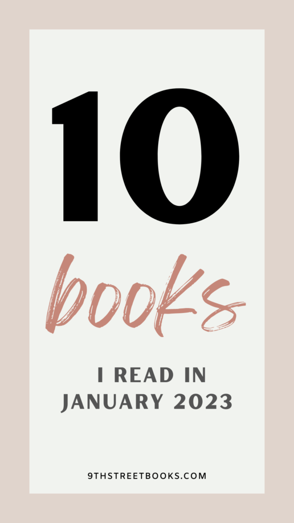 Pinterest graphic reading: 10 books I read in January 2023