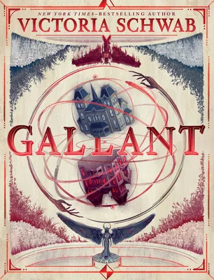 Gallant by Victoria Schwab