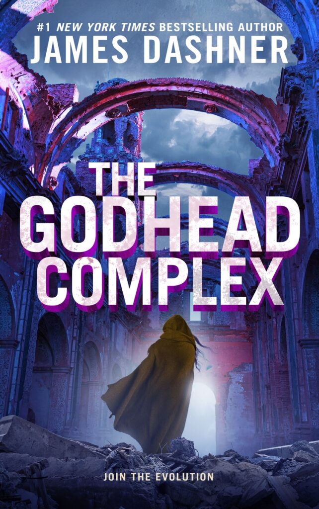 The Godhead Complex by James Dashner